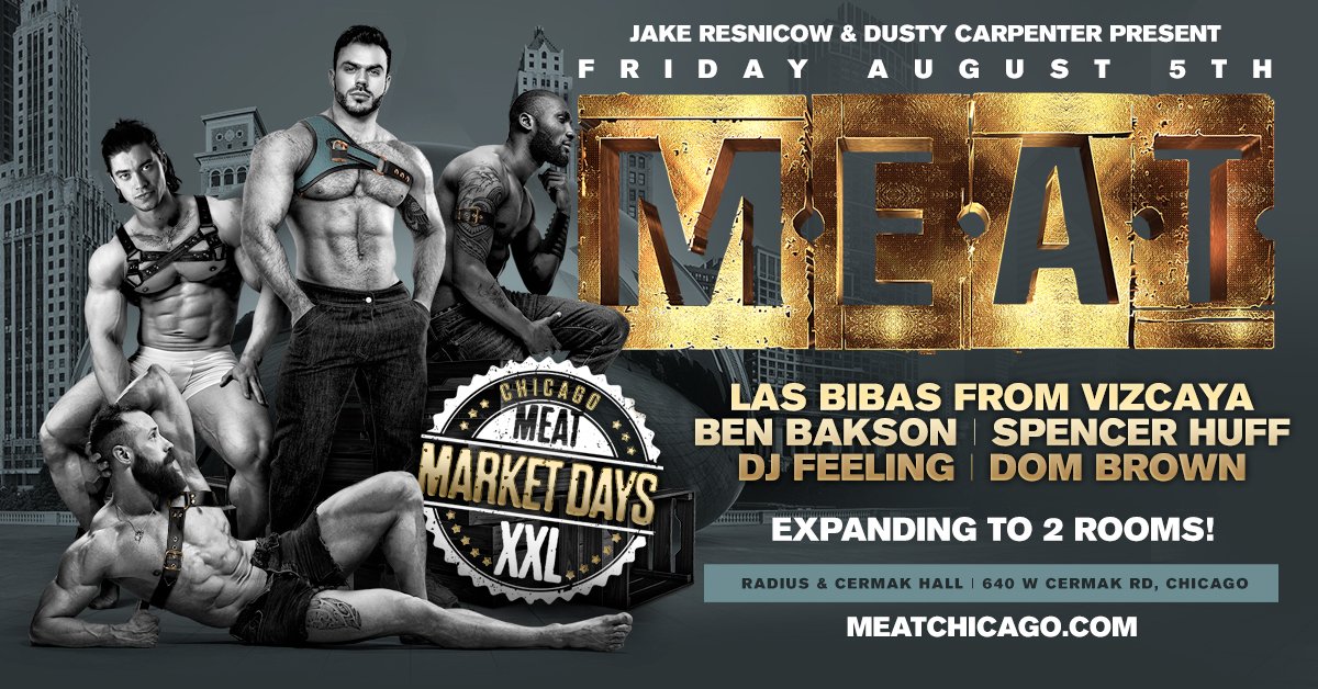 Meat · Market Days XXL · Chicago's Biggest Market Days Afterparty